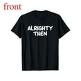 thumbnail image 1 of Okay ALRIGHTYTHEN Graphic Cotton Jersey Top Casual Daily Wear Short Sleeve Round Neck Black S-5XL, 1 of 5