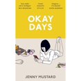 thumbnail image 1 of Pre-Owned Okay Days: 'A joyous ode to being in love' - Stylist (Hardcover) by Jenny Mustard, 1 of 1