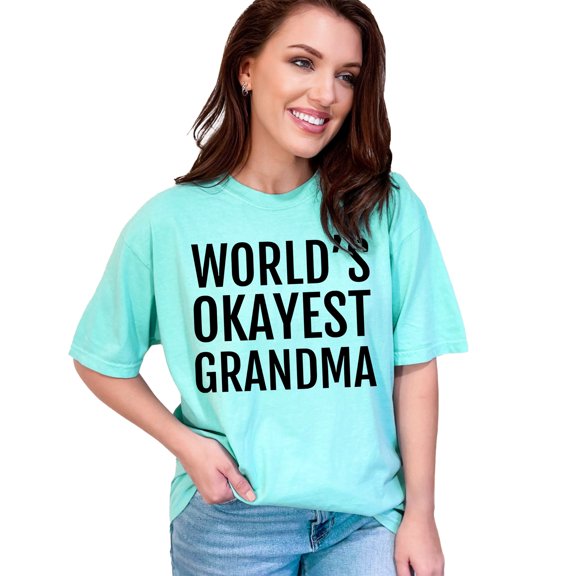 Okayest Grandma Funny Statement, Chalky Mint Comfort Colors T-Shirt, XL