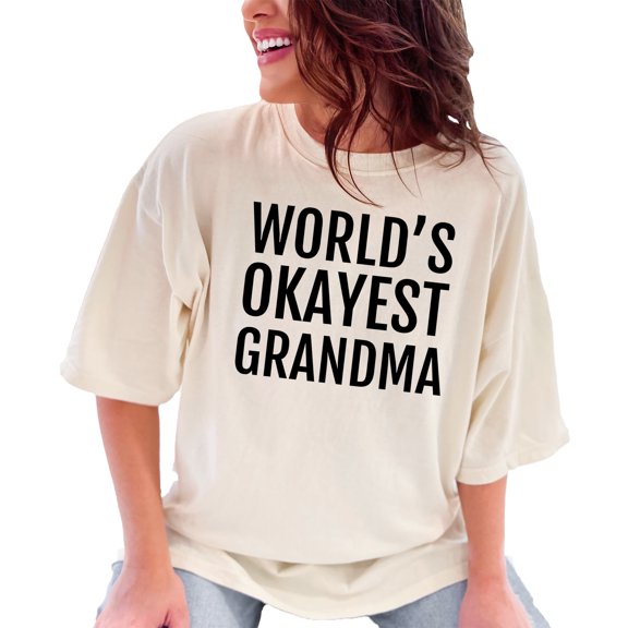Okayest Grandma Funny Statement, Ivory Comfort Colors T-Shirt, Medium