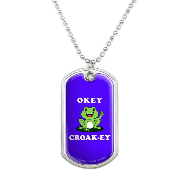 Okey Croak-ey Dokey Frog Funny Humor Military Dog Tag Pendant Necklace with Chain