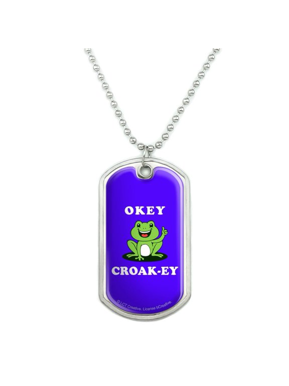Okey Croak-ey Dokey Frog Funny Humor Military Dog Tag Pendant Necklace with Chain