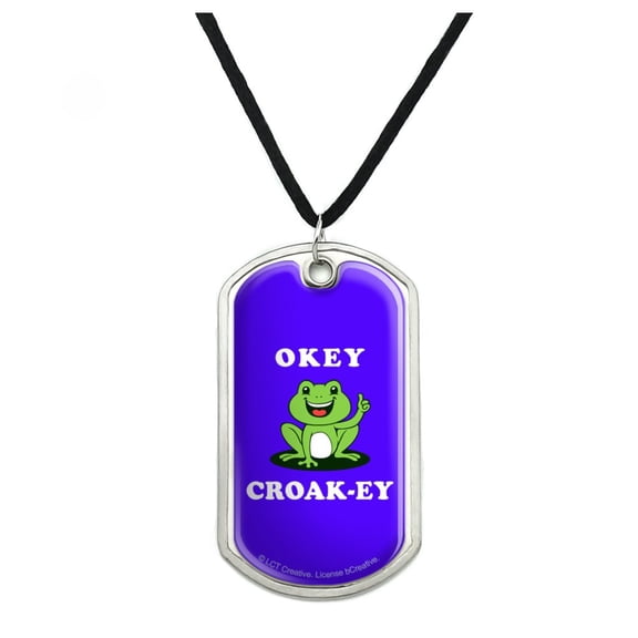 Okey Croak-ey Dokey Frog Funny Humor Military Dog Tag Pendant Necklace with Cord