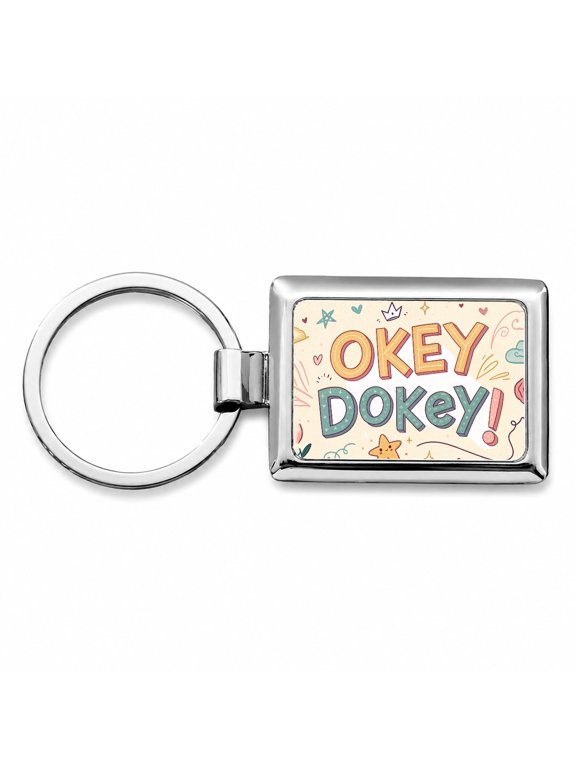 Okey Dokey Cute Metal Rectangle Keychain