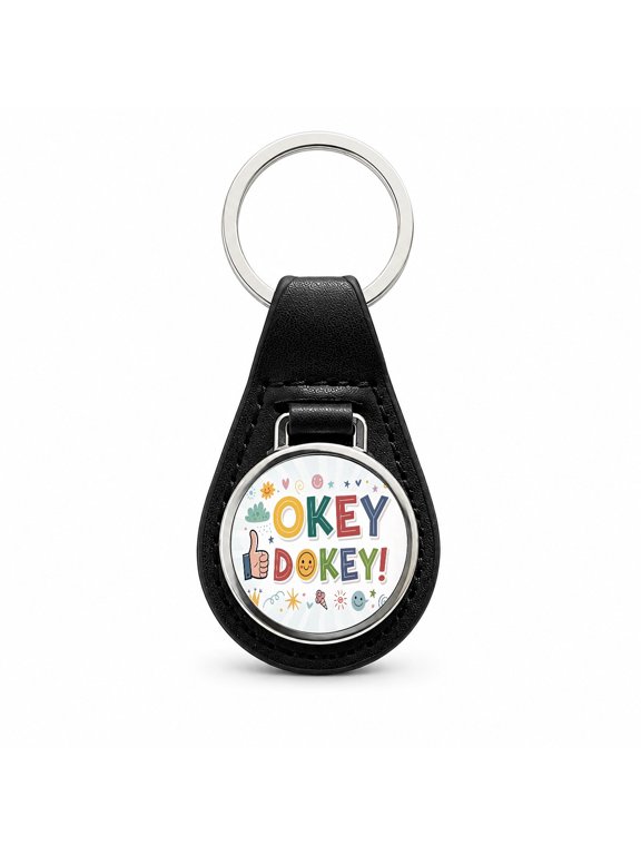 Okey Dokey Funny Saying Metal Black Leather Keychain