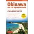 thumbnail image 1 of Okinawa and the Ryukyu Islands : The First Comprehensive Guide to the Entire Ryukyu Island Chain - Paperback, 1 of 1