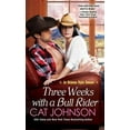 thumbnail image 1 of Three Weeks With A Bull Rider, 1 of 1