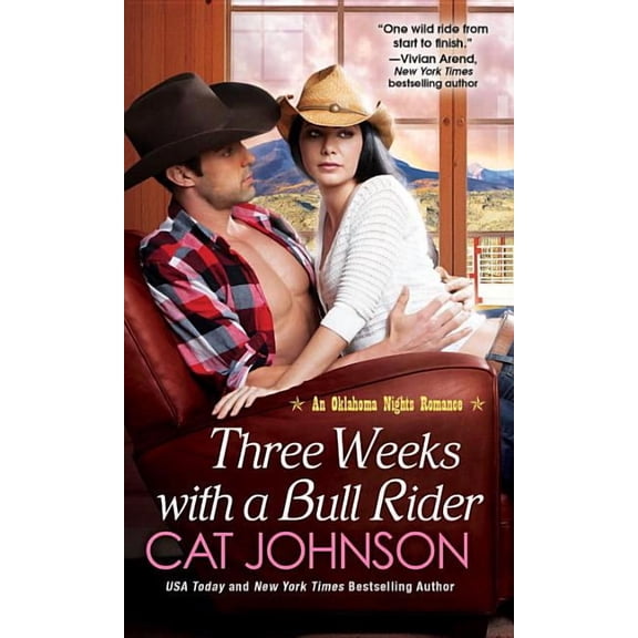 Three Weeks With A Bull Rider