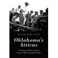 thumbnail image 1 of Oklahoma's Atticus: An Innocent Man and the Lawyer Who Fought for Him, (Hardcover), 1 of 1