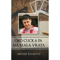thumbnail image 1 of Oko cucka pa na mala vrata, (Hardcover), 1 of 1