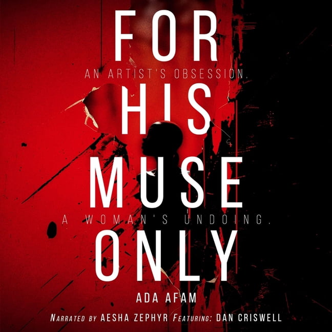 Okoye (Oh-Koy-Yay)/For His Muse Only For His Muse Only, Book 1, (Audiobook)