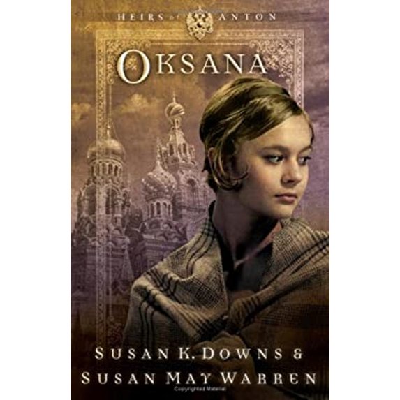 Pre-Owned Oksana (Heirs of Anton Series #4) (Reissued as The Sovereign's Daughter) (Paperback) 1593103492 9781593103491