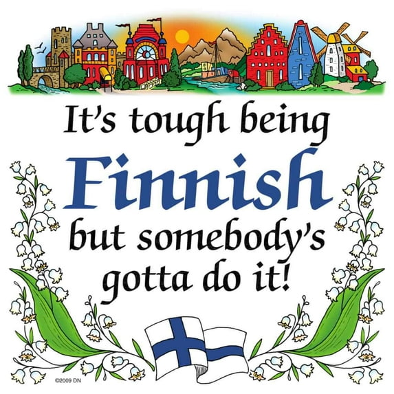 Oktoberfest Haus Multicolor Ceramic Finnish Souvenirs Magnet Tile Tough Being Finn for Home Decor and Fridge Refrigerator Magnet