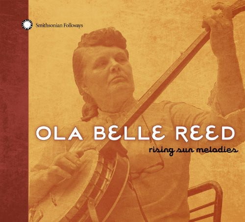 Ola Belle Reed - Rising Sun Melodies - Music & Performance - CD ...
