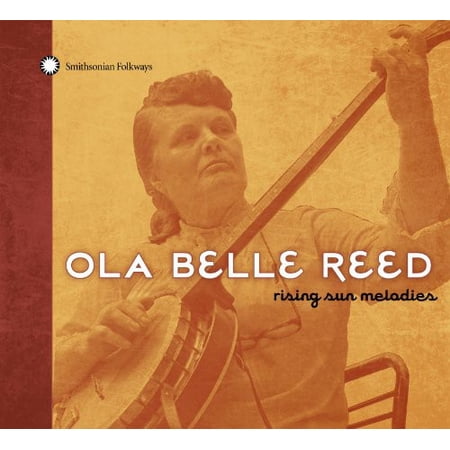 Ola Belle Reed - Rising Sun Melodies - Music & Performance - CD