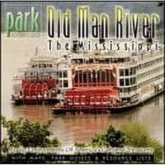 Ola Man River the Mississippi