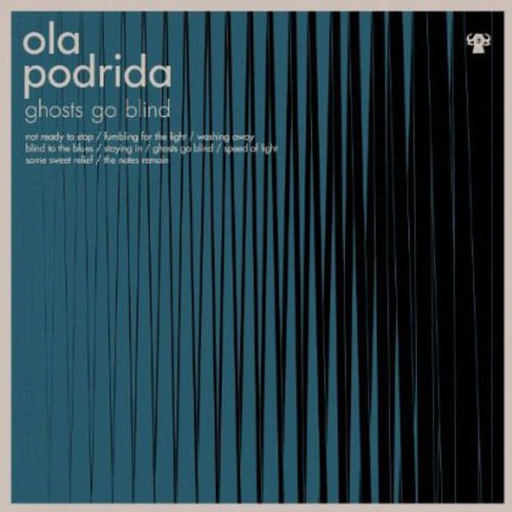 Ola Podrida - Ghosts Go Blind - Music & Performance - CD