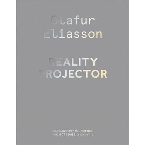 Pre-Owned Olafur Eliasson: Reality Projector (Hardcover)