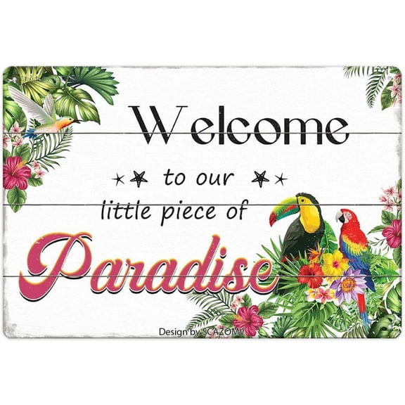 SCAZOMV Welcome to Our Little Piece of Paradise Welcome Sign for Front Door, Metal Signs Vintage for Home Bar Swimming Pool Beach Farmhouse Garden Outdoor Funny Wall Decor, 12x8 Inch