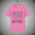 thumbnail image 1 of Old Age T-Shirt, I don't Know How to Act my Age tee, Over the Hill Gift, 1 of 1