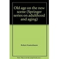 thumbnail image 1 of Pre-Owned Old Age on the New Scene 9780826123602, 1 of 1