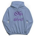 thumbnail image 1 of Old And Tired Humor Graphic Light Blue Men's Crewneck Sweatshirt Hoodie, 1 of 1