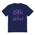 thumbnail image 1 of Old And Tired Humor Graphic Navy Men's Cotton T-Shirt, 1 of 1