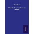 thumbnail image 1 of Old Bob - Der graue Hund von Kenmuir (Paperback), 1 of 1
