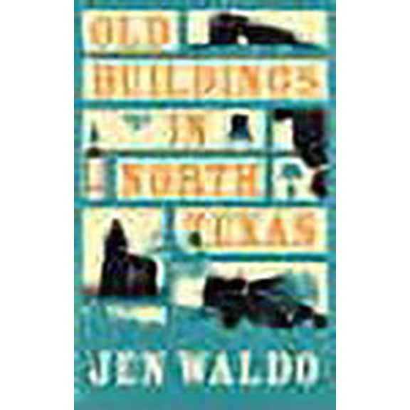 Old Buildings in North Texas