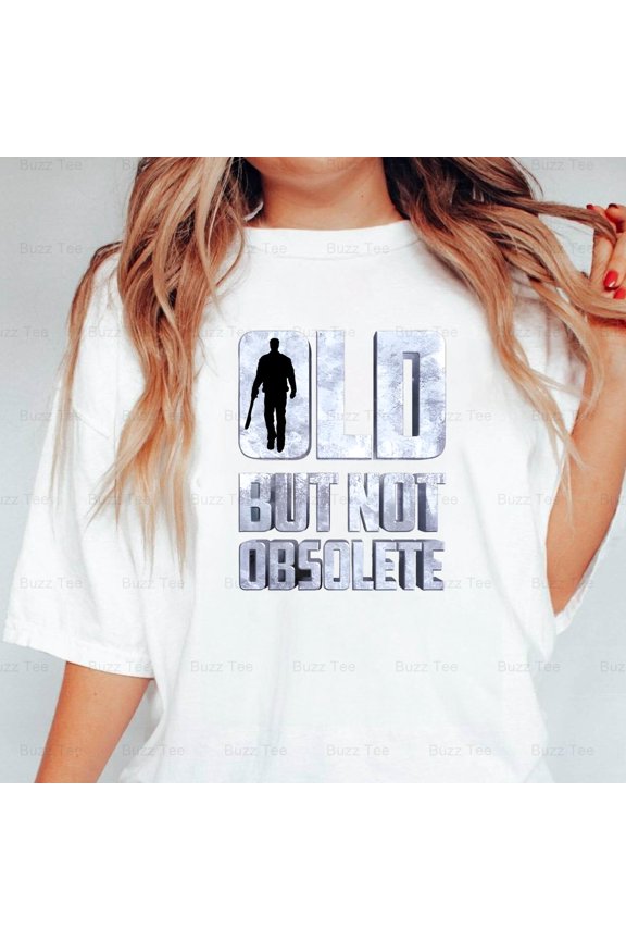 Old But Not Obsolete Funny Saying For A Seasoned Veteran Dad V1130848 New Unisex T-Shirt, up to 5XL