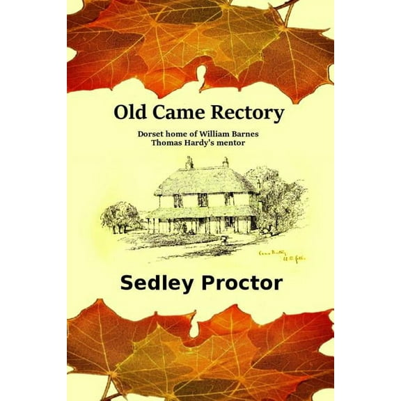 Old Came Rectory (Paperback)