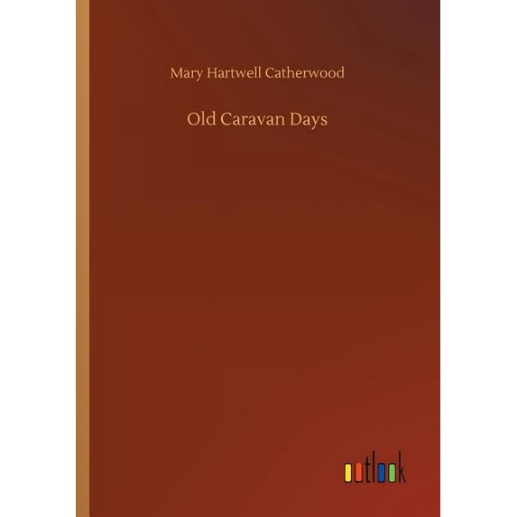 Old Caravan Days (Paperback)