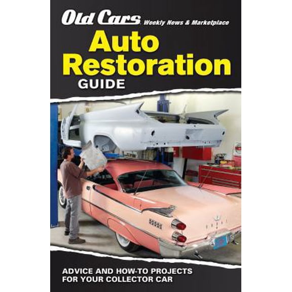 Pre-Owned Old Cars Weekly News & Marketplace - Auto Restoration Guide by Krause Editors (Paperback)