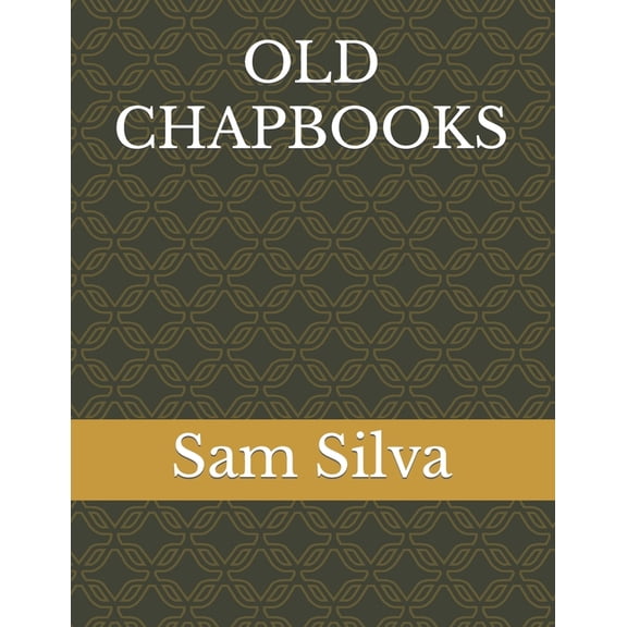 Old Chapbooks (Paperback)