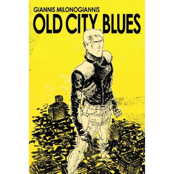 Pre-Owned Old City Blues 1 (Hardcover) 1936393204 9781936393206