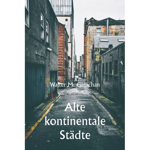 Old Continental Towns, (Paperback)
