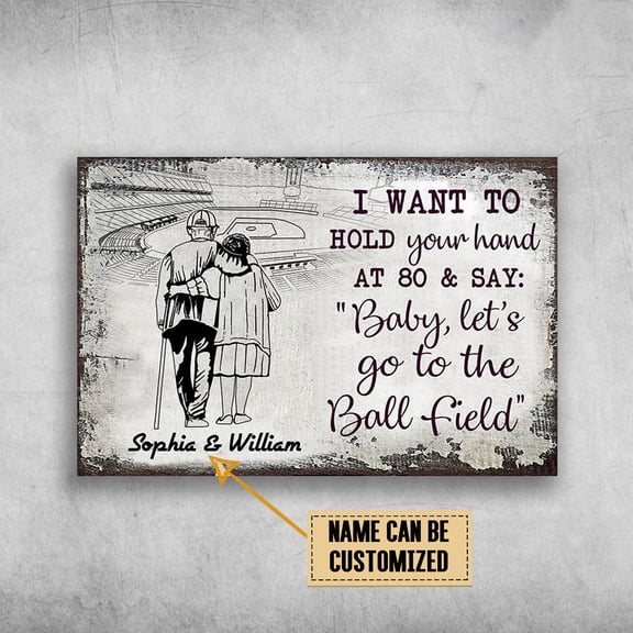Old Couple Sketch, I Want To Hold Your Hand At 80 End Say, Baby, Let's Go To The Ball Field Customized Personalized NAME 16 x 24 Inch Poster