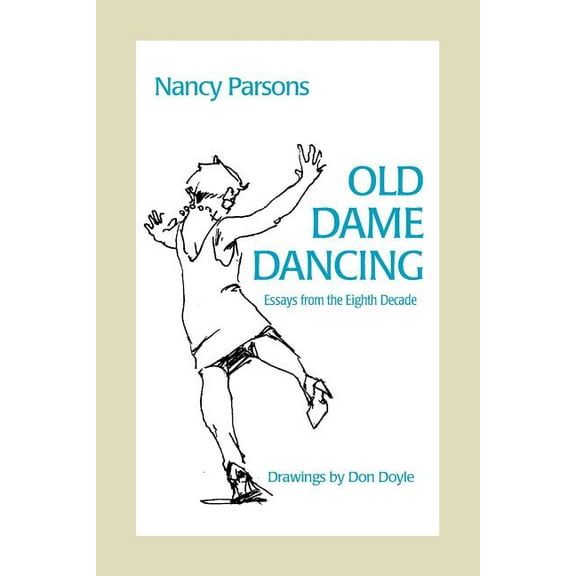 Old Dame Dancing, (Paperback)