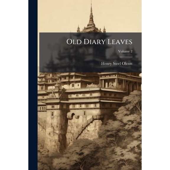 Old Diary Leaves, (Paperback)