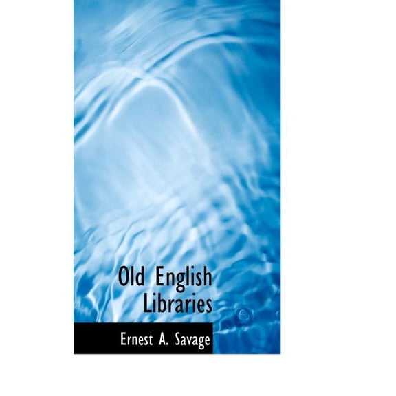 Old English Libraries (Hardcover)