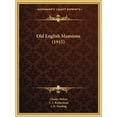 thumbnail image 1 of Old English Mansions (1915) (Paperback), 1 of 1