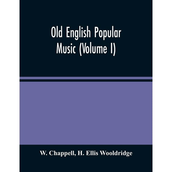 Old English Popular Music (Volume I), (Paperback)