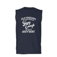 thumbnail image 1 of Old Enough To Know Better Adult Sleeveless Tee, 1 of 1