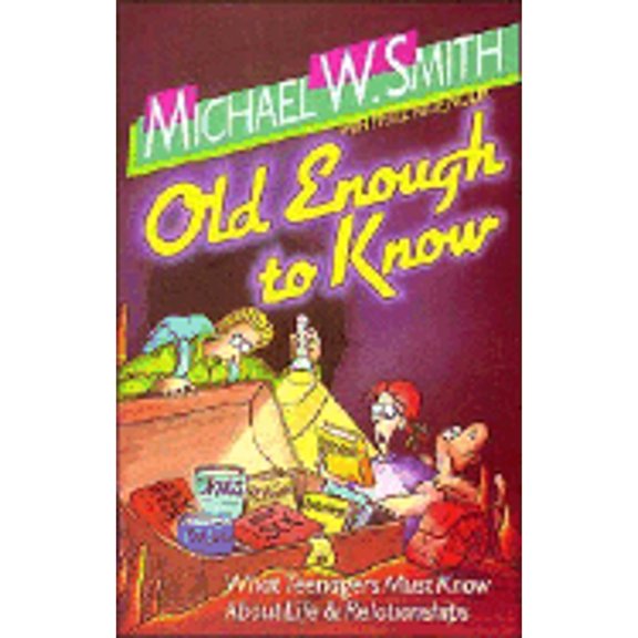 Pre-Owned Old Enough to Know (Paperback) 0849931622 9780849931628