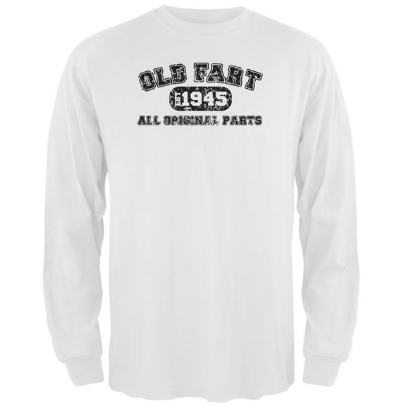 Old Fart Original Parts 1945 Funny White Adult Long Sleeve T-Shirt - 2X-Large