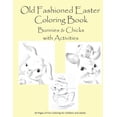 thumbnail image 1 of Old Fashion Easter Coloring Book Bunnies & Chicks with Activities: 26 pages of coloring and activities for children or a, (Paperback), 1 of 1