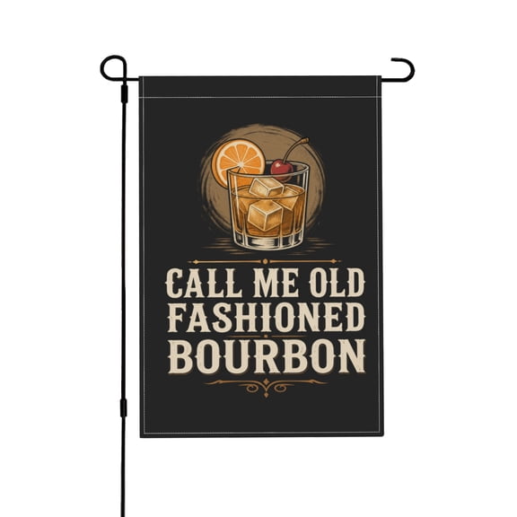 Old Fashioned Bourbon Funny Outdoor Flag For Garden Decor 12x18 in