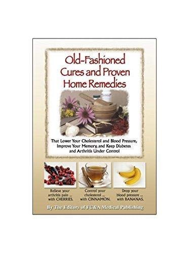 Pre-Owned Old-Fashioned Cures and Proven Home Remedies by FC A Medical Publishing Paperback, Textbooks, English deal from Walmart