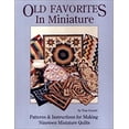 thumbnail image 1 of Pre-Owned Old Favorites in Miniature: Patterns and Instructions for Making Nineteen Miniature Quilts Paperback, 1 of 1