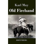 Old Firehand Hardcover